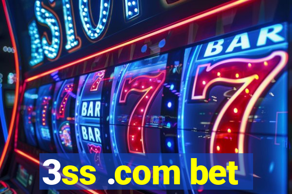 3ss .com bet